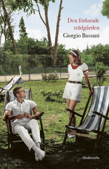 Giorgio Bassani - Den förlorade trädgården, Inbunden