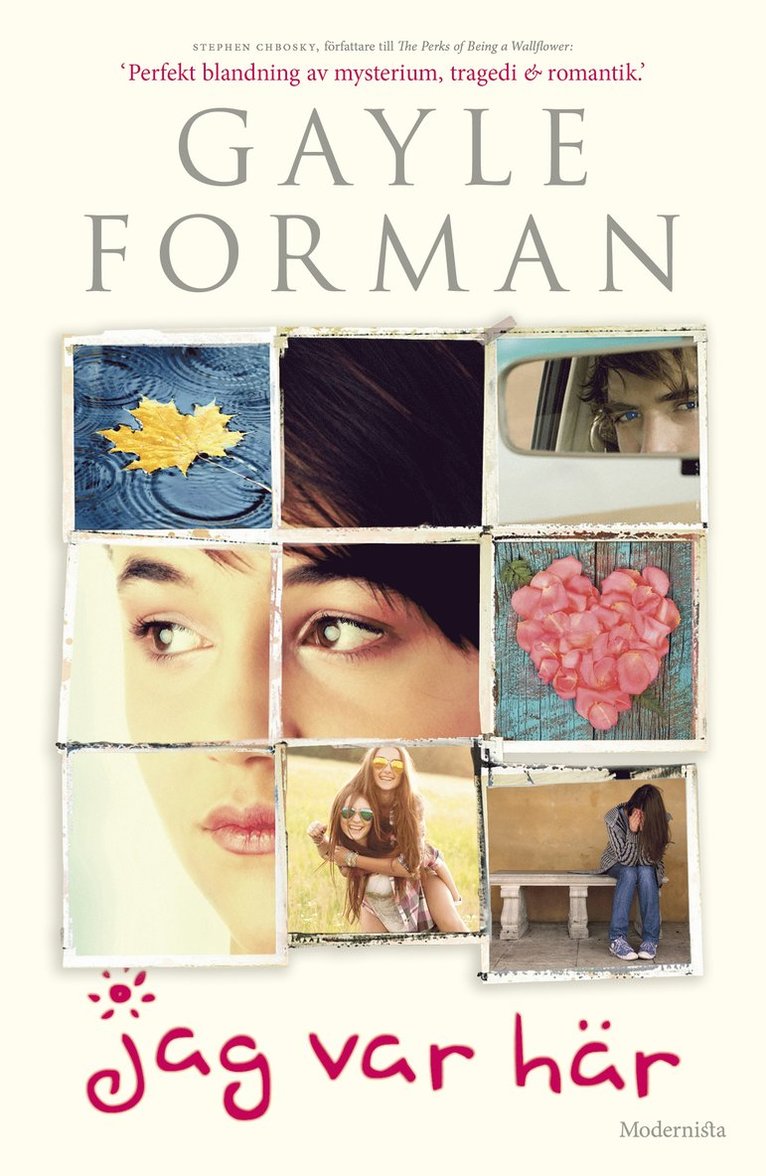 Gayle Forman - Jag var här, Inbunden