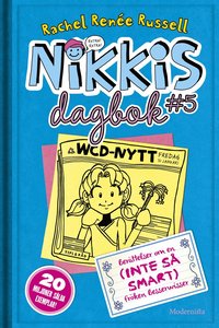 bokomslag Nikkis dagbok #5 : berättelser om en (inte så smart) fröken besserwisser