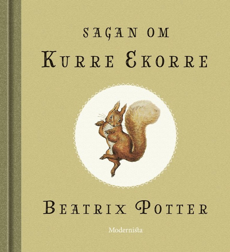 Beatrix Potter - Sagan om Kurre Ekorre, Inbunden