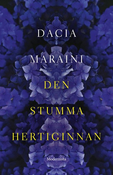 Dacia Maraini - Den stumma hertiginnan, Inbunden
