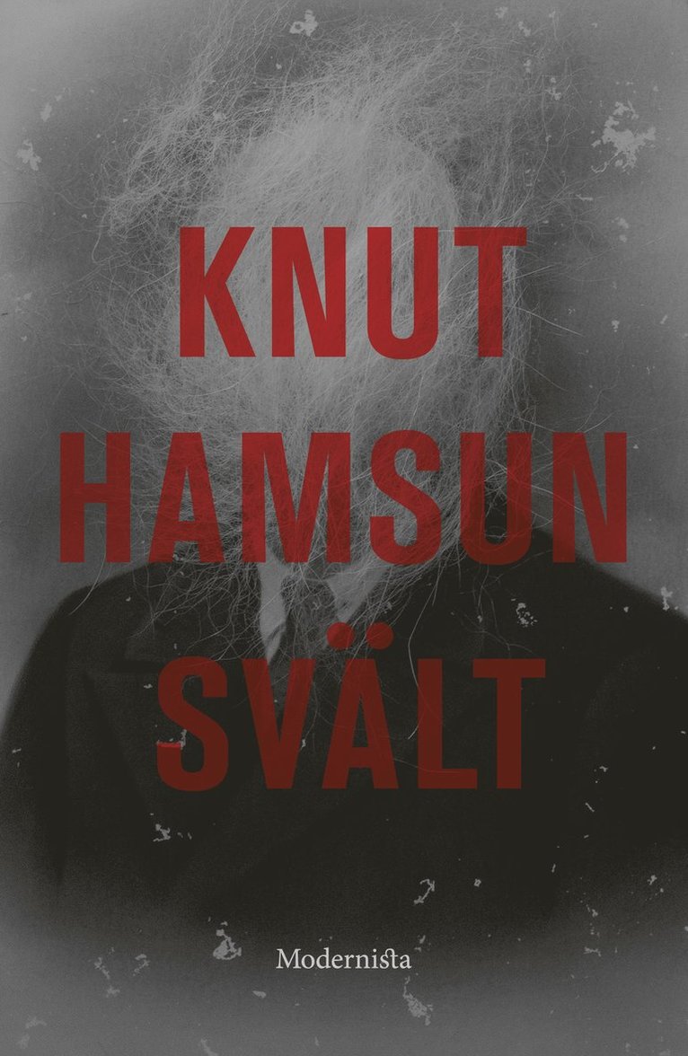 Knut Hamsun - Svält, Inbunden