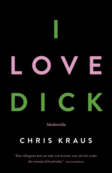 bokomslag I love Dick