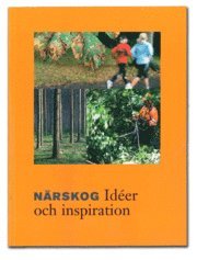 bokomslag Närskog - idéer och inspiration