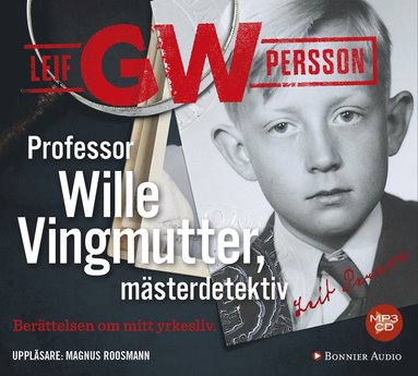 bokomslag Professor Wille Vingmutter, mästerdetektiv : berättelsen om mitt yrkesliv