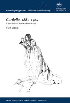 bokomslag Cordelia, 1881-1942 : Profilo storico di una rivista per ragazze