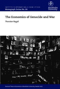 bokomslag The Economics of Genocide and War