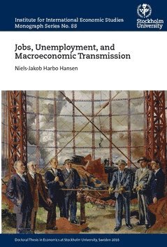 Jobs, unemployment, and macroeconomic transmission 1