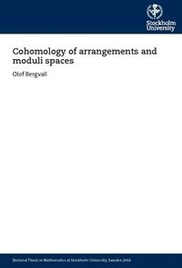 bokomslag Cohomology of arrangements and moduli spaces