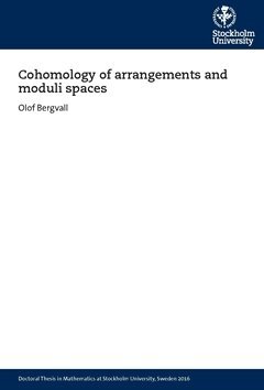 Olof Bergvall - Cohomology of arrangements and moduli spaces, Häftad