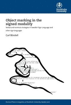 Object marking in the signed modality : Verbal and nominal strategies in Swedish Sign Language and other sign languages 1