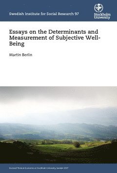 bokomslag Essays on the Determinants and Measurement of Subjective Well-Being