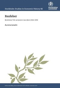 bokomslag Resfeber : Berättelser från semesterns barndom 1938-1959