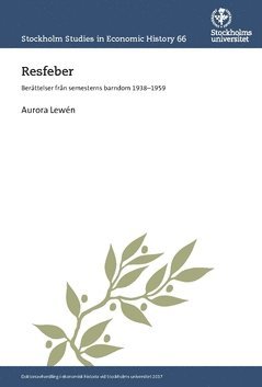 Resfeber : Berättelser från semesterns barndom 1938-1959 1