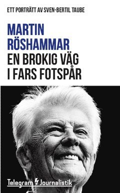 En brokig väg i fars fotspår : ett porträtt av Sven-Bertil Taube