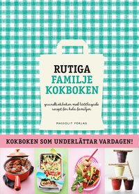 bokomslag Rutiga familjekokboken : grundkokboken med lättlagade recept för hela familjen