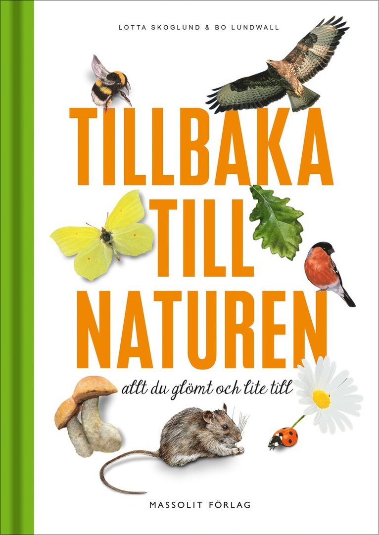 Tillbaka till naturen : allt du glömt och lite till