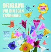 bokomslag Origami : vik din egen trädgård