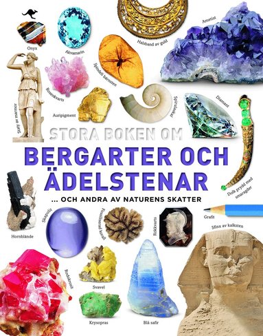 Dan Green - Stora boken om bergarter och ädelstenar : och andra av naturens skatter, Kartonnage