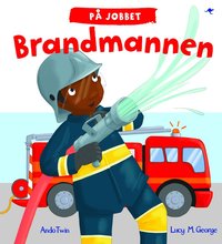 bokomslag På jobbet. Brandmannen