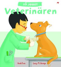 bokomslag På jobbet. Veterinären