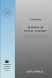 Nils Jareborg - Scraps of Penal Theory, Inbunden