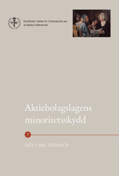 Claes Beyer, Urban Båvestam, Erik Sjöman, Daniel Stattin, Jan Andersson, Lars Pehrson - Aktiebolagslagens minoritetsskydd, Häftad