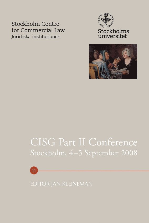 CISG Part II Conference, Stockholm, 4-5 September 2008 1