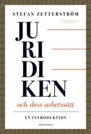 bokomslag Juridiken och dess arbetssätt : en introduktion