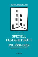 bokomslag Speciell fastighetsrätt Miljöbalken