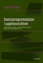 Sanna Wolk - Datorprogramalster i upphovsrätten, Häftad