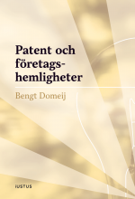 bokomslag Patent och företagshemligheter
