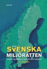 bokomslag Den svenska miljörätten