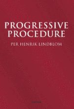 bokomslag Progressive procedure: twelve essays 1985-2015