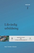 Victoria Enkvist, Ingrid Helmius, Johan Höök, Lotta Lerwall, Olle Lundin, Gustaf Wall, Kavot Zillén - Likvärdig utbildning, Inbunden