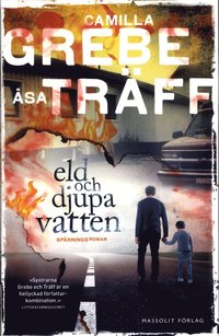 bokomslag Eld och djupa vatten