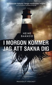 bokomslag I morgon kommer jag att sakna dig