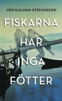 bokomslag Fiskarna har inga fötter