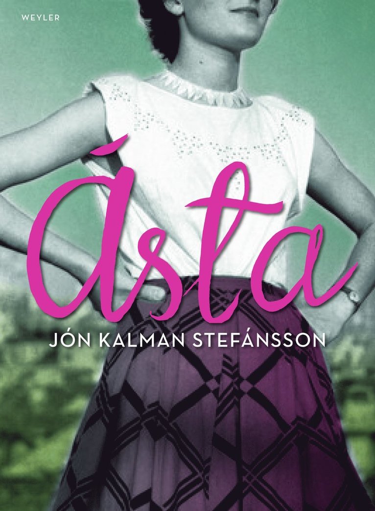 Jón Kalman Stefánsson - Ásta : när det inte finns nån väg ut ur världen - vart beger man sig då?, Inbunden
