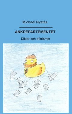 Ankdepartementet : dikter och aforismer 1