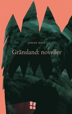 Gränsland: noveller