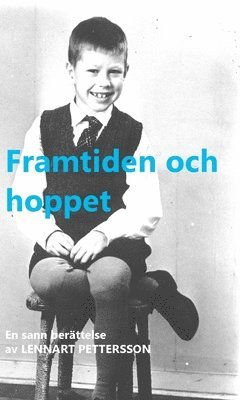 bokomslag Framtiden och hoppet