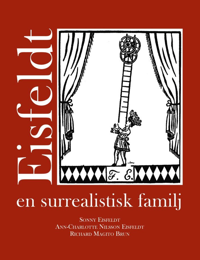 Eisfeldt : en surrealistisk familj 1