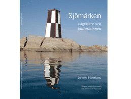 bokomslag Sjömärken vägvisare och kulturminnen