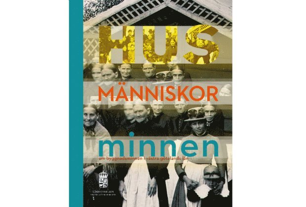 Hus, människor, minnen 1