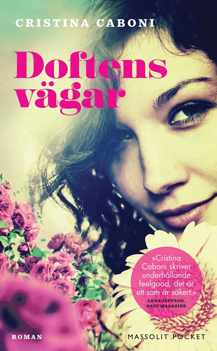 Cristina Caboni - Doftens vägar, Pocket