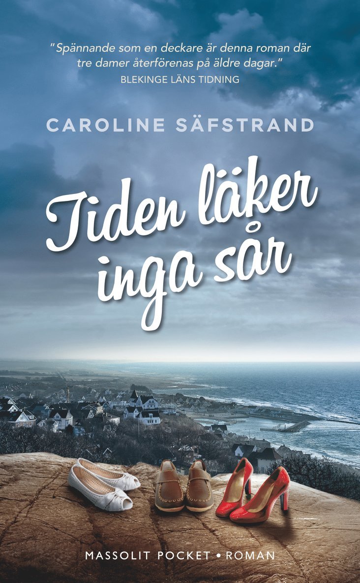 Caroline Säfstrand - Tiden läker inga sår, Pocket
