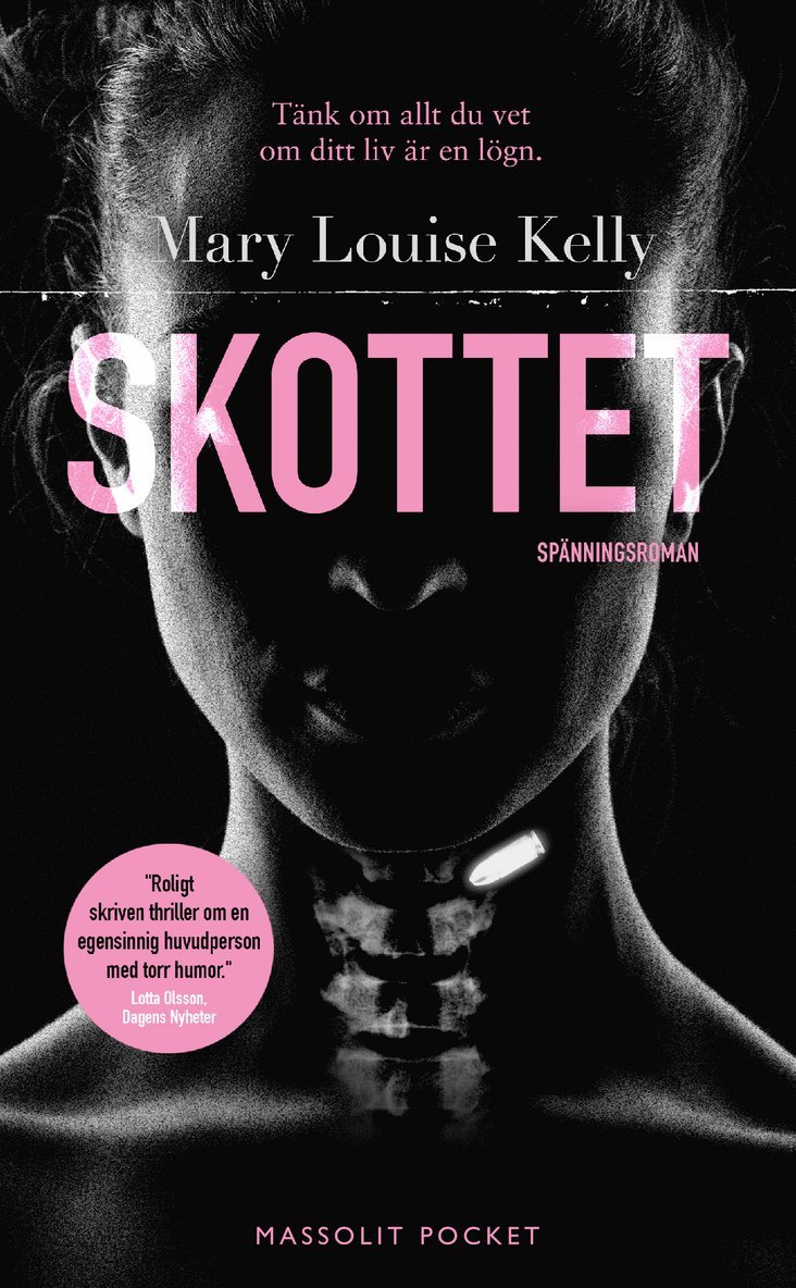 Mary Louise Kelly - Skottet, Pocket