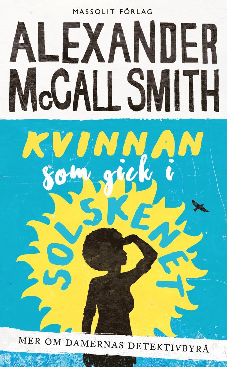 Alexander McCall Smith - Kvinnan som gick i solskenet, Pocket