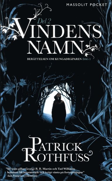 Patrick Rothfuss - Vindens namn. Del 2, Pocket